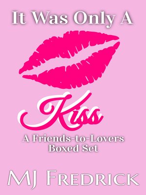 cover image of It Was Only a Kiss